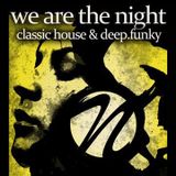 We Are The Night - October 2010