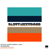 PARTYNEXTDOOR - PNDCOLOURS (Chopped & Screwed by J. Rizzle)