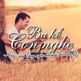 Blog Radio Sinh Viên Y Dược Huế Số 12 - Ba Kể Con Nghe!