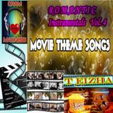 ♬♥♬ ROMANTIC INSTRUMENTALS VOL 4 (MOVIE THEME SONGS) ♬♥♬