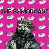 The Shmodcast 8-27-15