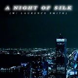 A Night Of Silk - (Episode 5)