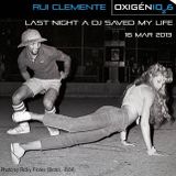 Last Night A DJ Saved My Life @ Oxigénio (16/03/13)