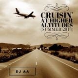 Cruising At Higher Altitudes (Summer 2013)