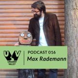 UV Podcast 016 - Max Rademann