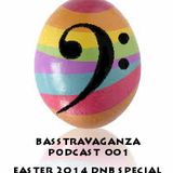 Lufa - BASSTRAVAGANZA PODCAST 001 EASTER 2014 DNB SPECIAL