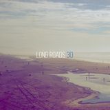 Long Roads Episode 030