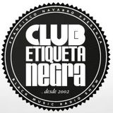 Exclusive Mix for CLUB ETIQUETA NEGRA Radio Show