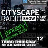 Mark Found Cityscape Radio Show 012 January 2016