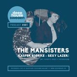 Kasper Bjørke & Sexy Lazer (aka Mansisters DJ Set Backyard Sessions) - Deep House Sweden podcast #1