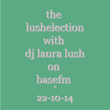 The Lushelection 19-11-2014