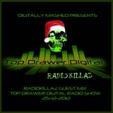 Top Drawer Digital Show Guest Mix Volume 5 Digitally Mashed Presents Radiokillaz