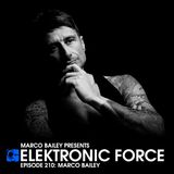 Elektronic Force Podcast 210 with Marco Bailey