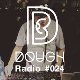 DOUGH Radio #24 : RAW