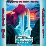 Liquid Funk Forever - Studio Mix August 2011