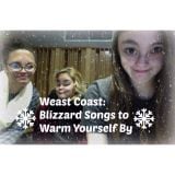 Weast Coast: Blizzard Songs to Warm Yourself By (02/01/15)