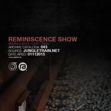 Reminiscence Audio 01112015 @ Jungletrain