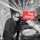 Stay Thirsty Episode 45