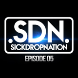 SickDropNation 005