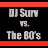 DJ Surv vs. The 80's