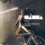 Dj Manga "Still" Slow Rider 6