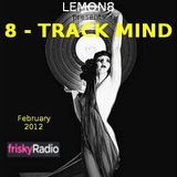 8-Track Mind February 2012
