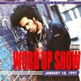 The Word Up Show - January 10, 1997 - Hosted by Warren Peace & 5'8