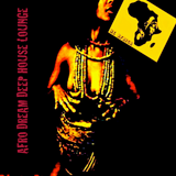 AFRO DREAM DEEP HOUSE