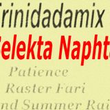 Trinidadamix 3 Selekta naphta Patience_Raster Fari and Summer Rain