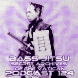 Bass Jitsu - Secret Archives of the Vatican Podcast 124