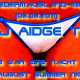 DJ Aidge T - In August Summer Night - Fledermausland-Mix (06.08.2011)