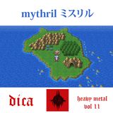 Dica - (2014) Heavy Metal Vol 11 - Mythril ミスリル