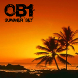 OB1 - Summer Set (DJ Mix) - Summer 2011