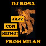 DJ Rosa from Milan - Jazz con Ritmo!
