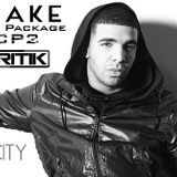 JetCity Presents "The Drake Care Package" Vol 2 By DJ cRiTiK