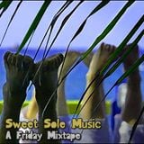 Sweet Sole Music: A Friday Mixtape - 15 April 2016