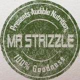 Mr Strizzle Presents Audible Nutrition (Mix 1/ A1)