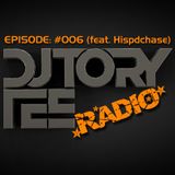 DJ TORY TEE RADIO - EPISODE #006 - HISPDCHASE