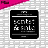 Random Seed Episode 2 by SCNTST & SNTC