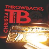 ThrowbackMix Vol.7 "Doin My Thang"