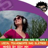 Edy Mix - The Beat Show Ano 02, Eps 11 (Vocal Teknobeats And Eletros)