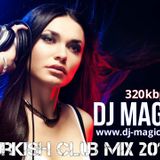 Turkish Club mix_by DJ Magic