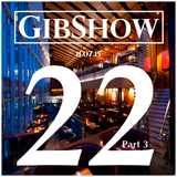 GIBSHOW ▲022-Part 3▲ @ Cactus Club Cafe | Nu Disco | Tropical | Indie Dance | 11.07.15