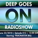 Deep Goes On 013 (23.06.2010)
