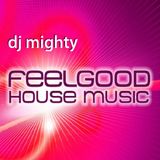 DJM - Feel Good House Music