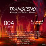 Dj Axel V - Transcend 12-1-1999
