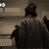 GrooveBelievers #015: Mr. Midnight