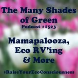 1523: 2015 Mamapalooza, Eco RV'ing & More