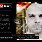 Daniel De Roma /Danny L. - DJ SET Radio _Playa Del Carmen Mexico_ Guest Mix 27.11.2015_Part 01