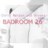 Chris Roldan and Hivani pres. Badroom #026